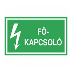 Tájékoztató matrica FŐKAPCSOLÓ vinil  öntapadós zöld 100mm x 60mm (4db/ív) műanyag Agárdi Filmnyomó - ERV017001ONV01000060